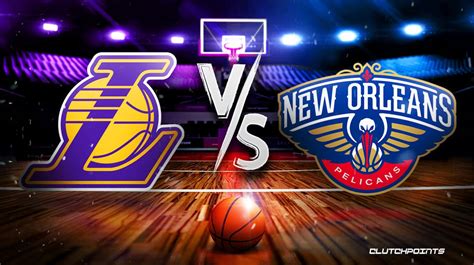 lakers-pelicans tickets
